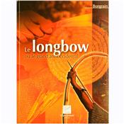 Livre Le Long Bow ou le grand arc occidental